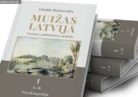 Iznācis unikālās enciklopēdijas “Muižas Latvijā” 1.sējums