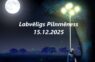 Labvēlīgs Pilnmēness 15. decembrī. Ko jūs varat un ko nevarat darīt šajā dienā